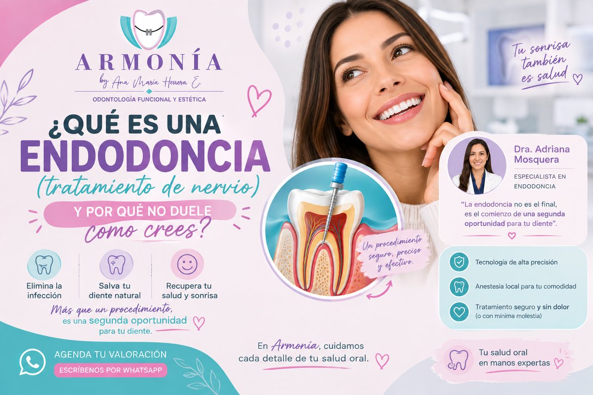 ¿Qué es una endodoncia y por qué no duele? — Dra. Adriana Mosquera, Armonía, Neiva