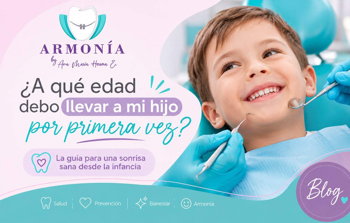 ¿A qué edad debo llevar a mi hijo al odontólogo por primera vez? — Armonía
